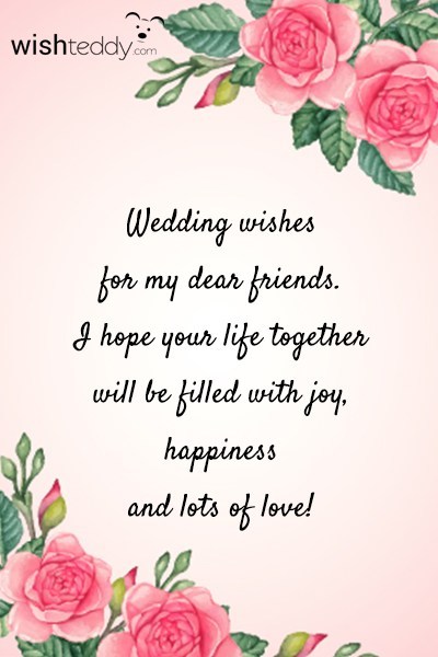 Wedding wishes for my dear friends
